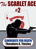 The Scarlet Ace #2: a Candidate for Death