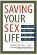 Saving Your Sex Life: a Guide for Men With Prostate Cancer