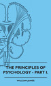 The Principles of Psychology-Vol. I.