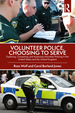 Volunteer Police, Choosing to Serve