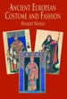 Ancient European Costume and Fashion