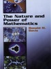The Nature and Power of Mathematics