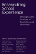 Researching School Experience