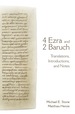 4 Ezra and 2 Baruch: Translations, Introductions, and Notes