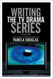 Writing the Tv Drama Series