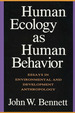 Human Ecology as Human Behavior