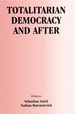 Totalitarian Democracy and After