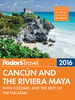 Fodor's Cancun & the Riviera Maya