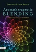 Aromatherapeutic Blending