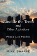 Candide the Tenth and Other Agitations