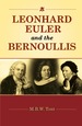 Leonhard Euler and the Bernoullis