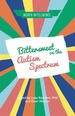 Bittersweet on the Autism Spectrum