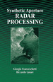 Synthetic Aperture Radar Processing