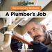 A Plumber's Job