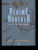 The Regime of the Brother