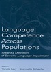 Language Competence Across Populations