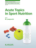 Acute Topics in Sport Nutrition