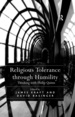 Religious Tolerance Through Humility