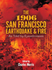 The 1906 San Francisco Earthquake and Fire