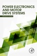 Power Electronics and Motor Drive Systems