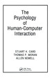 The Psychology of Human-Computer Interaction