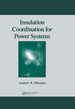 Insulation Coordination for Power Systems