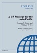 A Us Strategy for the Asia-Pacific