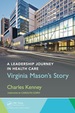 A Leadership Journey in Health Care