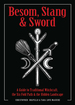 Besom, Stang & Sword