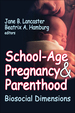 School-Age Pregnancy and Parenthood