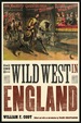 The Wild West in England