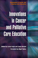 Innovations in Cancer and Palliative Care Education