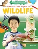 Science and Craft Projects With Wildlife