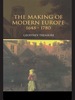 The Making of Modern Europe, 1648-1780