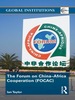 The Forum on China-Africa Cooperation (Focac)