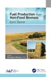 Fuel Production From Non-Food Biomass