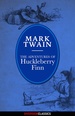 The Adventures of Huckleberry Finn (Diversion Illustrated Classics)