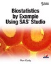 Biostatistics By Example Using Sas Studio