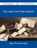 The Land That Time Forgot-the Original Classic Edition