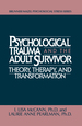 Psychological Trauma and Adult Survivor Theory