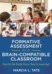 Formative Assessment in a Brain-Compatible Classroom