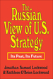 The Russian View of U.S. Strategy