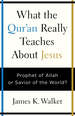 What the Quran Really Teaches About Jesus