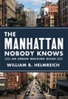 The Manhattan Nobody Knows