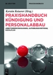 Praxishandbuch Kndigung Und Personalabbau