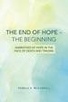 The End of Hope--the Beginning