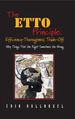 The Etto Principle: Efficiency-Thoroughness Trade-Off