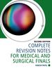 Complete Revision Notes for Medical and Surgical Finals