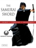 Samurai Sword: Spirit * Strategy * Techniques