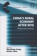 China's Rural Economy After Wto: Problems and Strategies